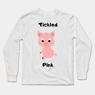 Tickled Pink Pig Design Long Sleeve T-Shirt